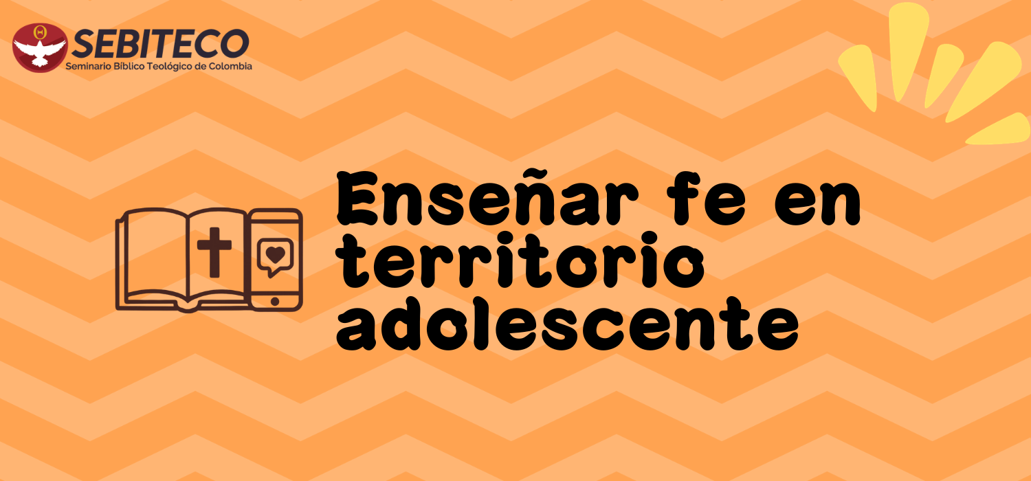 Enseñar fe en territorio adolescente
